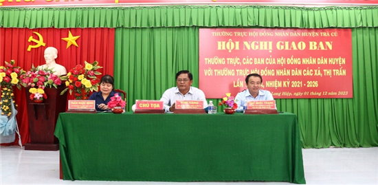 Hội đồng nhân dân huyện Trà Cú: Giao ban với Thường trực Hội đồng nhân dân các xã, thị trấn